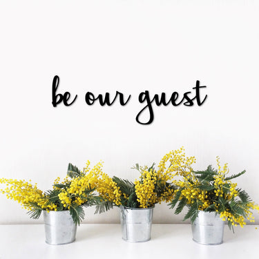 Be Our Guest Sign | Metal Wall Words | Guest Bedroom and Bathroom Decor | Metal Cutout | Be Our Guest Wall Quote Metal Word Art | Word Decor